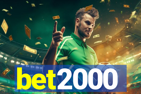 bet2000