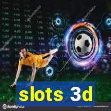 slots 3d