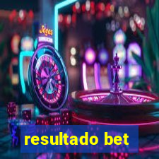 resultado bet