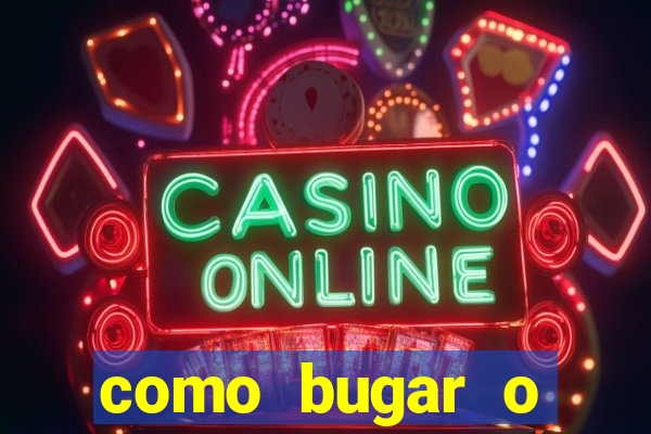 como bugar o fortune tiger