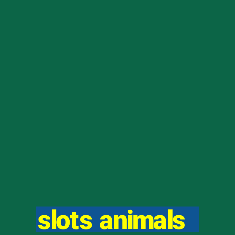 slots animals