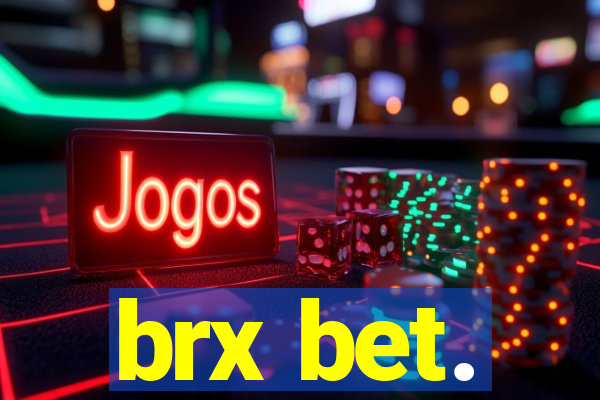 brx bet.