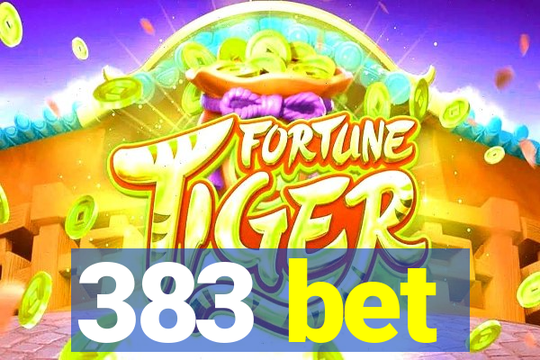 383 bet