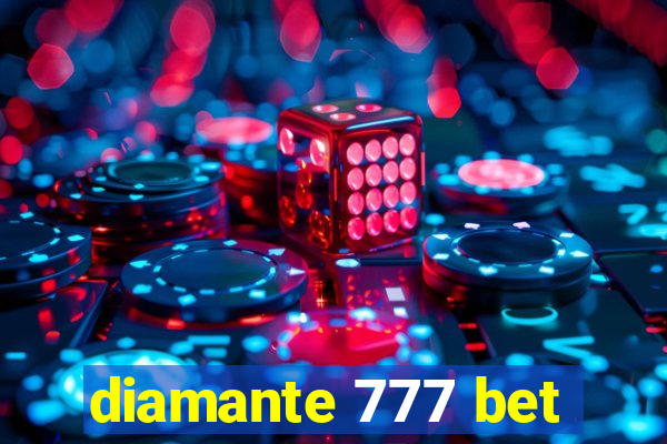 diamante 777 bet