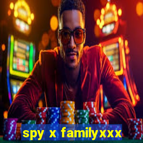 spy x familyxxx