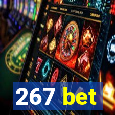 267 bet