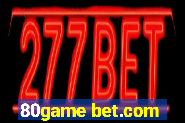 80game bet.com