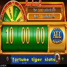 fortune tiger slots paga de verdade