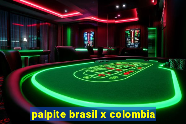 palpite brasil x colombia