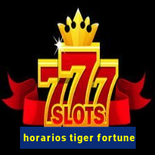 horarios tiger fortune