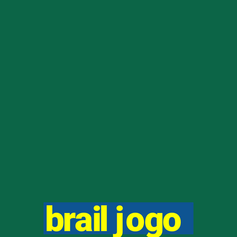 brail jogo