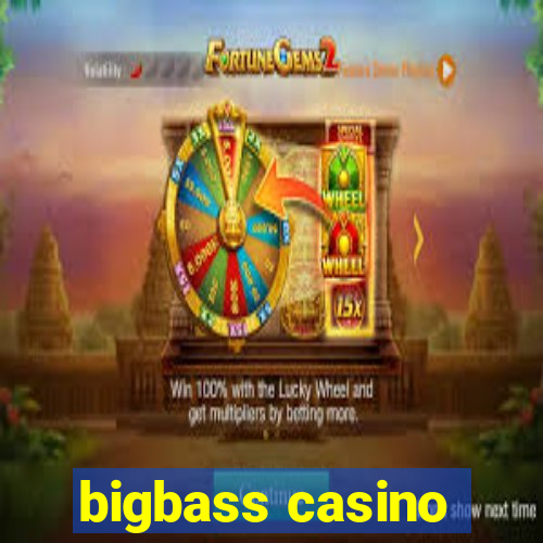 bigbass casino