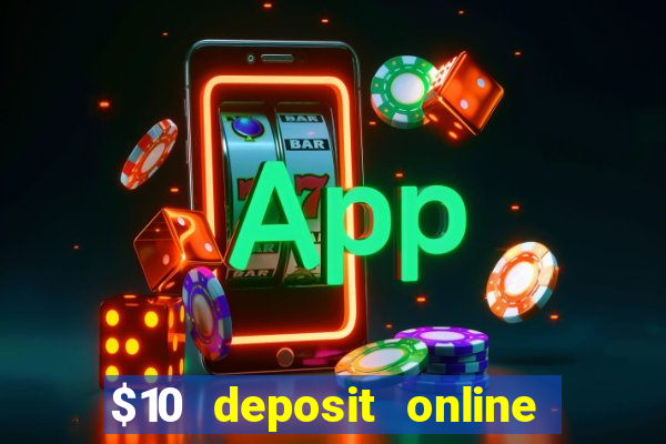 $10 deposit online casino nz