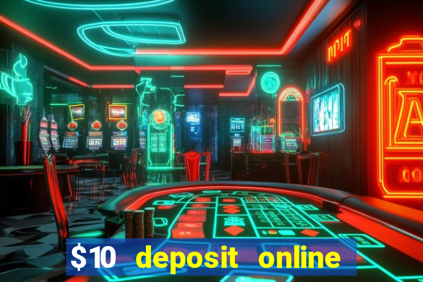 $10 deposit online casino nz