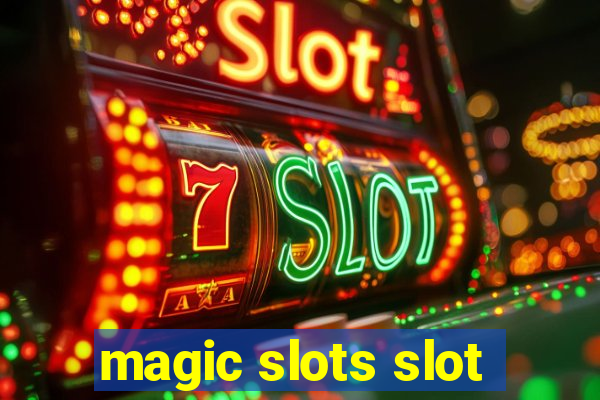 magic slots slot