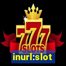 inurl:slot