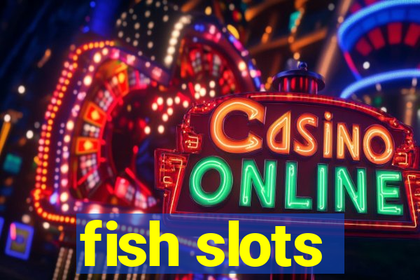 fish slots