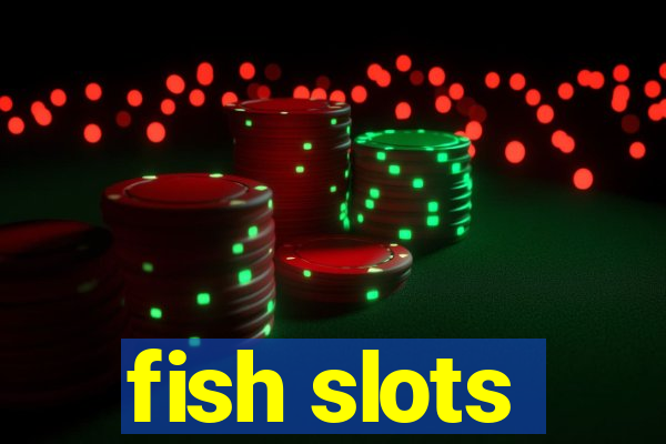 fish slots