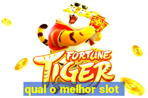 qual o melhor slot