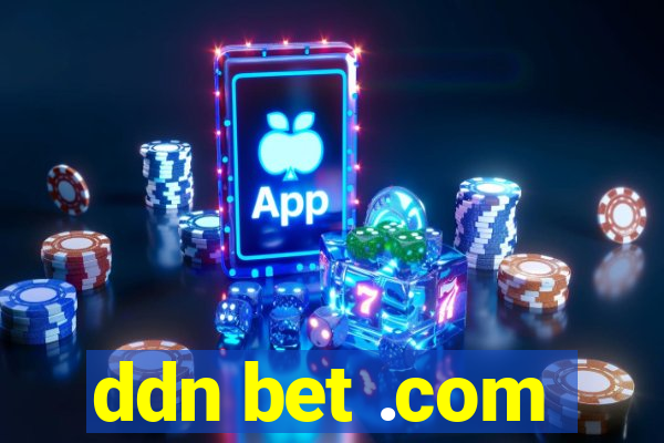 ddn bet .com