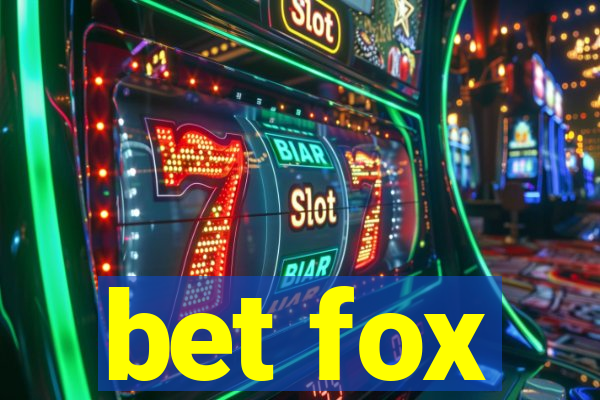 bet fox