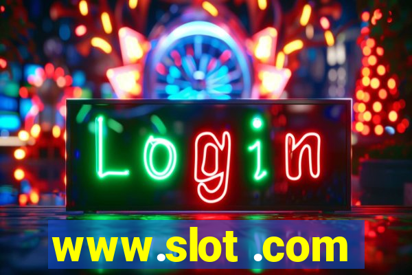 www.slot .com