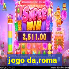 jogo da.roma