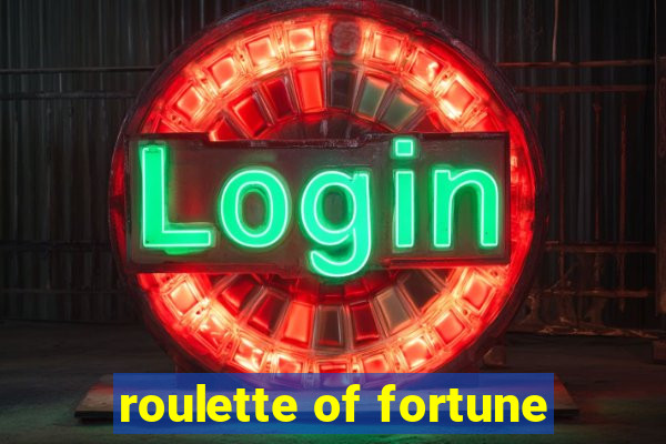 roulette of fortune