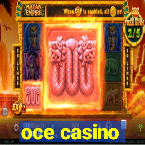 oce casino