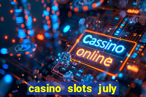 casino slots july 4th gift