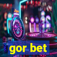 gor bet