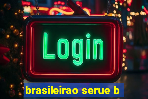 brasileirao serue b