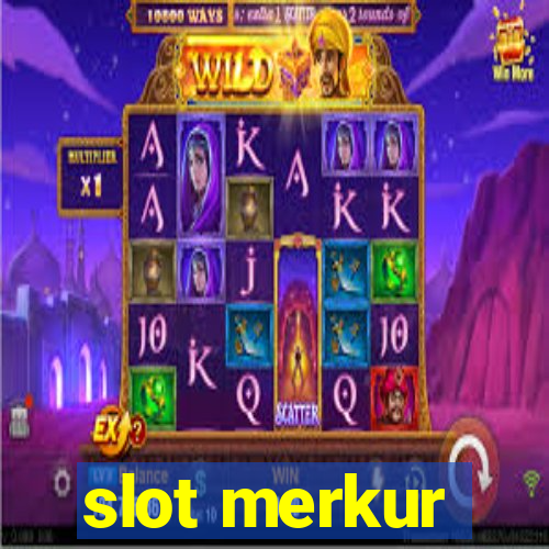 slot merkur