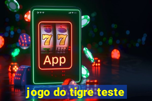 jogo do tigre teste