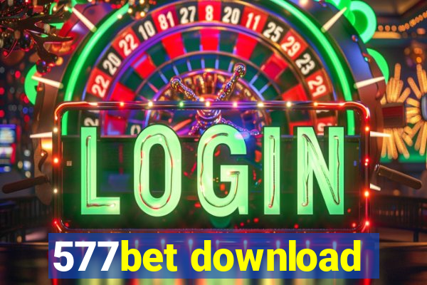 577bet download