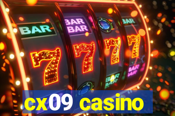 cx09 casino