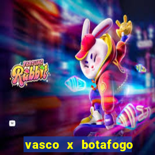 vasco x botafogo ao vivo futemax