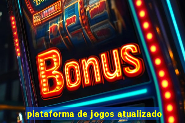 plataforma de jogos atualizado