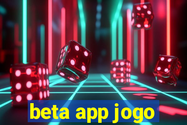 beta app jogo