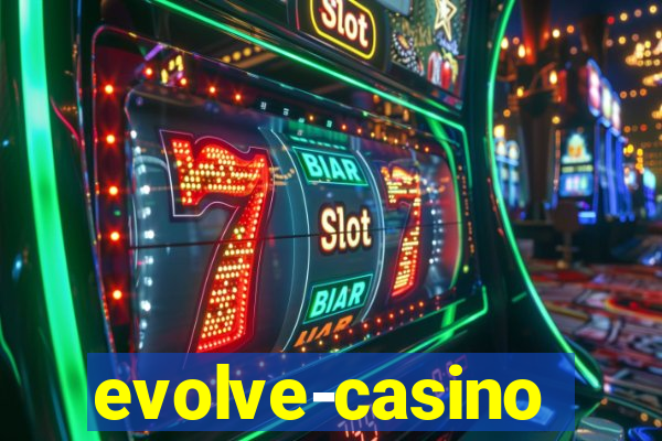 evolve-casino