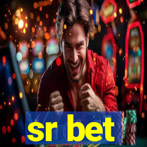 sr bet