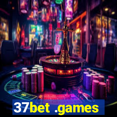 37bet .games