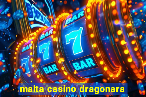 malta casino dragonara