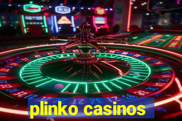 plinko casinos