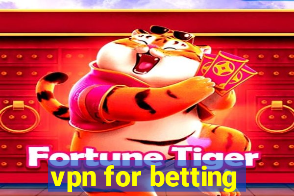 vpn for betting