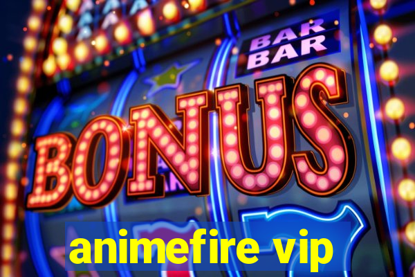 animefire vip