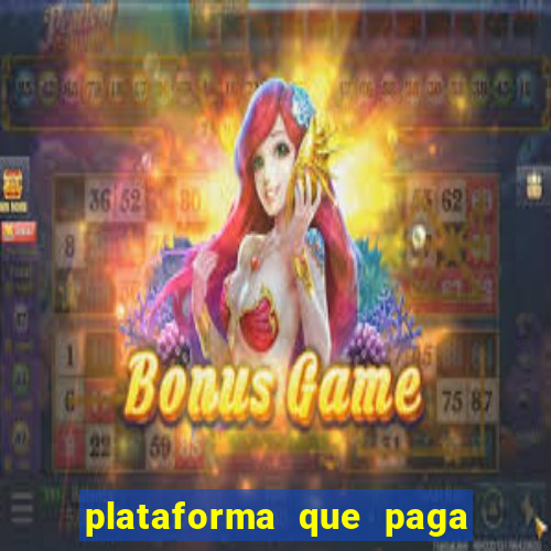 plataforma que paga no cadastro slots