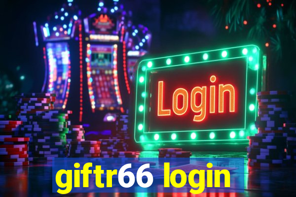 giftr66 login