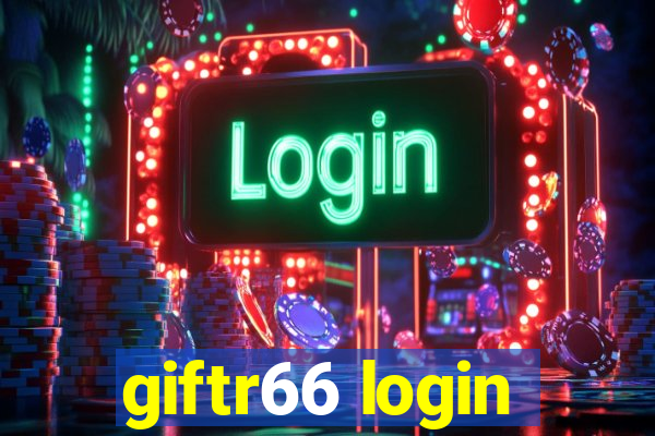 giftr66 login