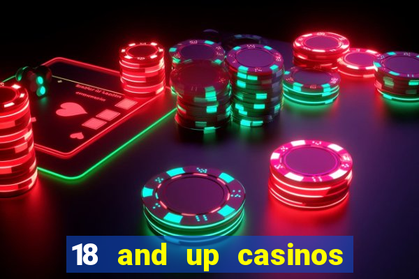 18 and up casinos in washington